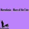 Mareekmia - Maze of the Fate