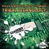 Enrico Arghentini、Nacho Chapado《Triibal Technology (Part 1 Mix)》[MP3/LRC]