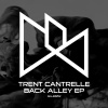 trent cantrelle - Back Alley (Original Mix)(Remix)