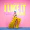 Cardi B、Bad Bunny、J Balvin - I Like It (Dillon Francis Remix|Explicit)