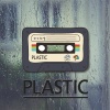 Plastic - 비오던 날