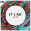 ST Lirik - Joke (Original Mix)