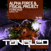 Alpha Force、Fisical Project - Forever (Original Mix)