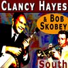 Bob Scobey、Clancy Hayes - South
