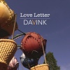 Davink - Love Letter