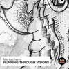 Mentalchemy - Running Through Visions