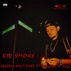 Young Sav、Chop、Kid Smoke - Trappin Ain't Dead
