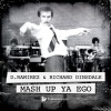 richard dinsdale、d.ramirez - Mash Up Ya Ego (Original Club Mix)