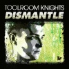 Dismantle - Toolroom Knights Mixed By Dismantle (Continuous DJ Mix版)(Remix)