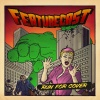 Featurecast、Pugs Atomz、Ill Legit - Got That Fire (Oh La Ha)