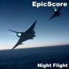 Epic Score - Night Flight