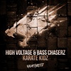 High Voltage、Bass Chaserz - Karate Kidz (Original Mix)(Remix)