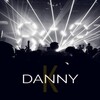 danny k - Never Seen That