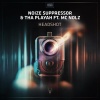 Tha Playah、Noize Suppressor、Mc Nolz - Headshot (Original Mix)