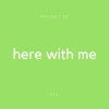 Ztu - Here with Me