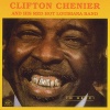 clifton chenier - I'm The Zydeco Man