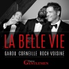 Garou、roch voisine、Corneille - La belle vie