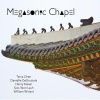 William Winant、henry kaiser、Tania Chen - Megasonic Chapel