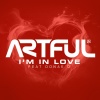 Artful、Donae'o - I'm In Love