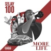 SeeJay100 - More Life