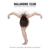 Borja Barrueta、Malandro Club - Brehme