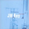 JW Roy、The One Night Band《Traveller》[MP3/LRC]