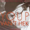 Youp van 't Hek - Niemand Weet Hoe Laat Het Is (Lied)