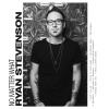 Ryan Stevenson、Bart Millard、Jonathan Smith、Bryan Fowler - No Matter What (feat. Bart Millard)