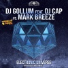 Mark Breeze、Gollum、DJ Cap - Electronic Universe (Easter Rave Hymn 2k18)(Radio Edit)