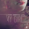 Crew Cardinal、Layne Tadesse - My Girl
