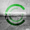 Crew Cardinal、Kodie - Money Can't Buy (Video Edit)