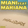 Miani、Mariana - Holiday (Radio Edit)