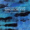 sam rivers、Alexander von Schlippenbach、Improvisors Pool - If You Say