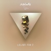 salute - Lullaby, For J