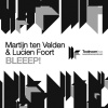 Lucien Foort、martijn ten velden - Bleeep! (Original Club Mix)