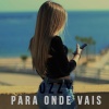 Uzzy - Para Onde Vais