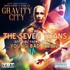Young Bad Twinz - Seven Titans Gravity City (Original Mix)(Remix)