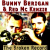 bunny berigan、red mckenzie - The Broken Record