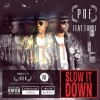 poe、Funbi《Slow It Down》[MP3/LRC]