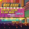 Like Mike、Diplo、Dimitri Vegas - Hey Baby (Emma Bale Remix)