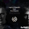 Logical Disparity、Fox Mayers - Stay Alive (Original Mix)
