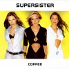 supersister - Coffee (Radio Edit)