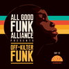 All Good Funk Alliance - Dream-Kilter