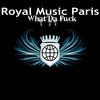 Royal Music Paris - **** That ****