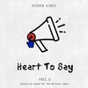 FREE.D - Heart to Say
