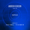 Andrew Benson - I Will Be