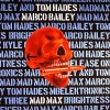 Marco Bailey、Tom Hades - Mad Max (Original Mix)