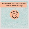 Mr. Scruff、alice russell - Music Takes Me Up (Radio Edit)