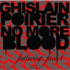 Ghislain Poirier、Facet - No More Blood