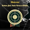 Misteremi、BO$$、Pedro Ferraz - Broken (feat. Pedro Ferraz & BO$$)